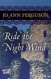 «Ride the Night Wind» by Jo Ann Ferguson