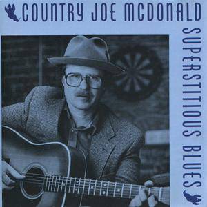 Country Joe McDonald - Superstitious Blues (1990)