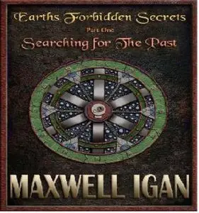 Earths Forbidden Secrets - Maxwell Igan