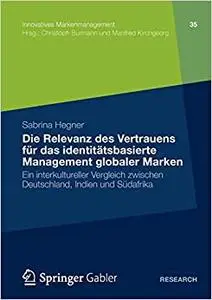 Die Relevanz des Vertrauens für das identitätsbasierte Management globaler Marken