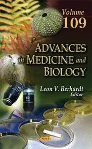 Advances in Medicine and Biology, Volume 109