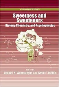 Sweetness and Sweeteners. Biology, Chemistry, and Psychophysics