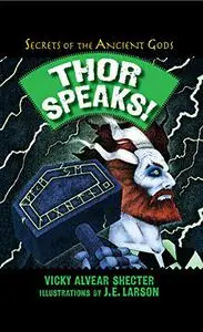 Thor Speaks!: A Guide to the Realms by the Norse God of Thunder