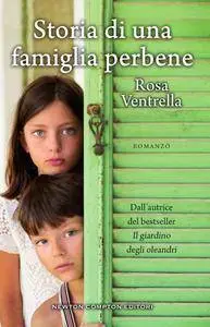 Rosa Ventrella - Storia di una famiglia perbene