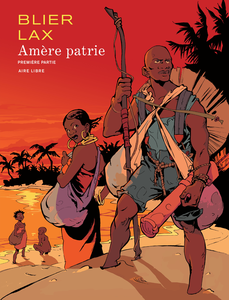 Amère Patrie - Tome 1 (Reedition)
