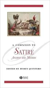 A Companion to Satire: Ancient and Modern (Repost)
