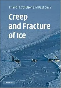 Creep and Fracture of Ice