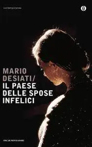 Mario Desiati - Il paese delle spose infelici