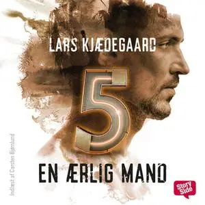 «En ærlig mand - del 5» by Lars Kjædegaard