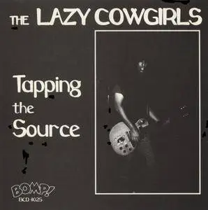 Lazy Cowgirls - Tapping The Source (1987)