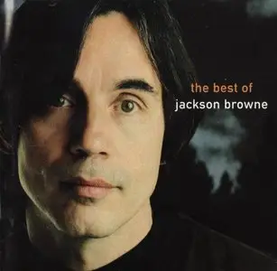 Jackson Browne - The Next Voice You Hear: The Best Of Jackson Browne (1997)