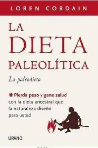 La dieta paleolitica (Spanish Edition) (Repost)