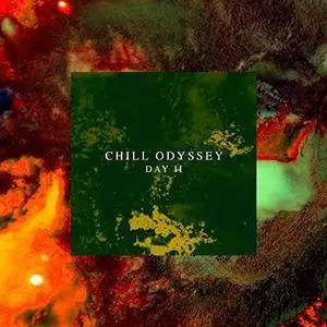 VA - Chill Odyssey (Day 2) (2017)