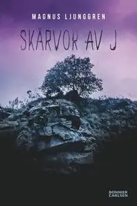 «Skärvor av J» by Magnus Ljunggren