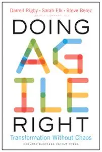 Doing Agile Right: Transformation Without Chaos