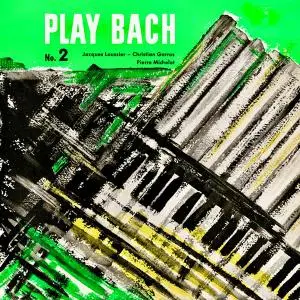 Jacques Loussier - Play Bach No. 2 (1970/2021) [Official Digital Download 24/96]