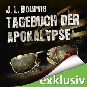 J. L. Bourne - Tagebuch der Apokalypse
