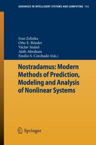 "Nostradamus: Modern Methods of Prediction, Modeling and Analysis of Nonlinear Systems" (Repost)
