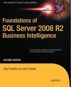 Foundations of SQL Server 2008 R2 Business Intelligence (2nd edition) [Repost]