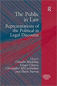 The Public in Law: Representations of the Political in Legal Discourse