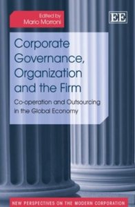 Corporate Governance, Organization and the Firm: Co-operation and Outsourcing in the Global Economy (repost)