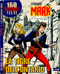 Il Comandante Mark Speciale - Volume 10 - La Tigre Dell'Ontario