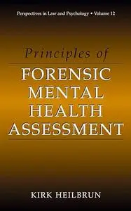 Principles of Forensic Mental Health Assessment