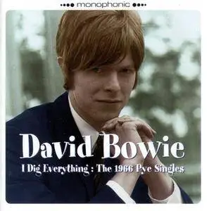 David Bowie - I Dig Everything: The 1966 Pye Singles (1966) {Sanctuary Records CMRCD1471 Mini-CD 2006 Re-issue}
