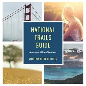 «National Trails Guide» by William Robert Buck