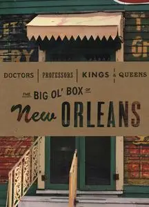 VA - Doctors, Professors, Kings & Queens: The Big Ol' Box Of New Orleans (2004)