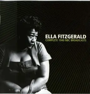 Ella Fitzgerald - Complete 1940 NBC Broadcasts (2006)