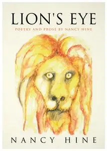 «Lion's Eye» by Nancy Hine