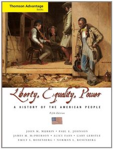 Liberty, Equality, Power: A History of the American People, Compact, 5 edition