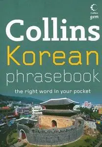 Collins Korean Phrasebook: The Right Word in Your Pocket