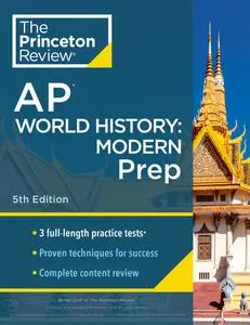 Princeton Review AP World History: Modern Prep (College Test Preparation), 5th Edition