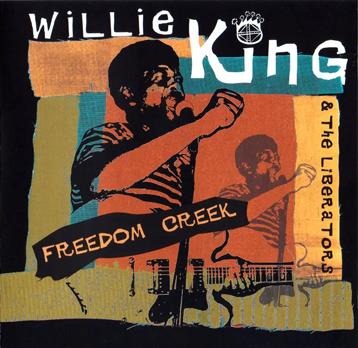 Willie King & The Liberators Freedom Creek (2000) / AvaxHome