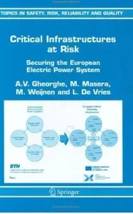 Critical Infrastructures at Risk: Securing the European Electric Power System