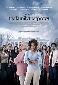 Tyler Perrys The Family That Preys (2008)