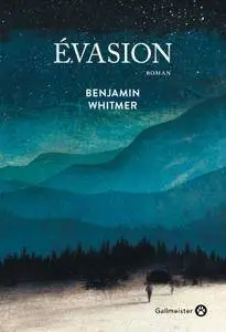 Benjamin Whitmer - Evasion