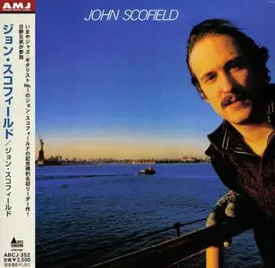 John Scofield - John Scofield (1978) [Reissue 2005]