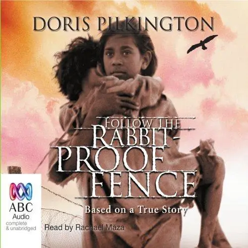 Follow the Rabbit-Proof Fence