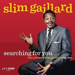 Slim Gaillard - Searching For You: The Lost Singles Of McVouty 1958-1974 (2019) [Official Digital Download]