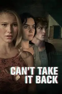 Can't Take It Back (2017)