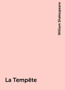 «La Tempête» by William Shakespeare