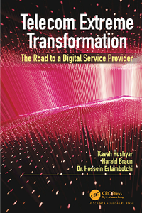 Telecom Extreme Transformation : The Road to a Digital Service Provider