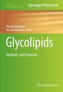 Glycolipids: Methods and Protocols (Methods in Molecular Biology)