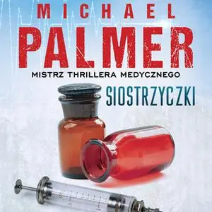 «Siostrzyczki» by Michael Palmer