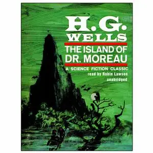 «The Island of Dr. Moreau» by H.G. Wells