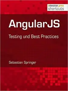 AngularJS: Testing und Best Practices (shortcuts 173)