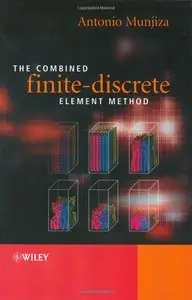 The Combined Finite-Discrete Element Method (Repost)